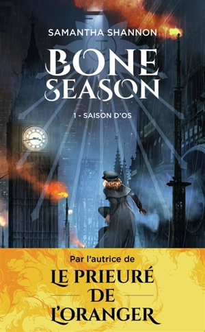 Bone season. Vol. 1. Saison d'os - Samantha Shannon