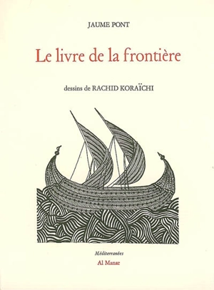 Le livre de la frontière de Mûsa ibn al-Tubbî - Jaume Pont