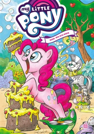 My little pony : intégrale. Vol. 3. Miroir, mon beau miroir