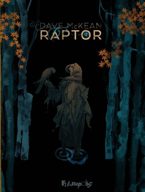 Raptor : Sokol : un roman graphique - Dave McKean