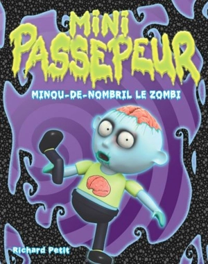 Minou-de-nombril le zombi - Richard Petit