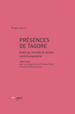 Présences de Tagore : éveil au monde et action communautaire - Joëlle Libois