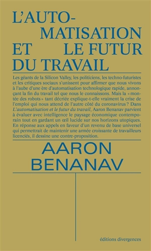 L'automatisation et le futur du travail - Aaron Benanav