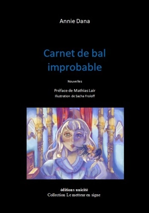 Carnet de bal improbable - Annie Dana