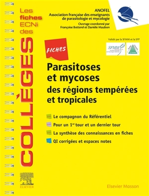 Fiches parasitoses et mycoses des régions tempérées et tropicales - Association française des enseignants de parasitologie et mycologie