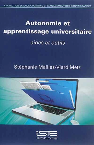 Autonomie et apprentissage universitaire : aides et outils - Stéphanie Mailles-Viard Metz