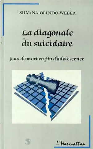 La Diagonale du suicidaire : jeux de mort en fin d'adolescence - Silvana Mazeran