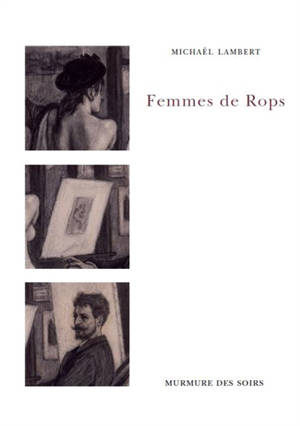 Femmes de Rops - Michaël Lambert