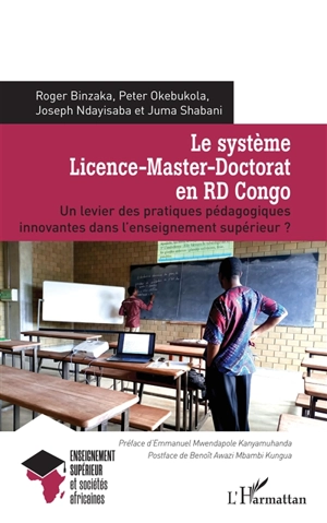 Le système licence-master-doctorat en RD Congo : un levier des pratiques pédagogiques innovantes dans l'enseignement supérieur ?