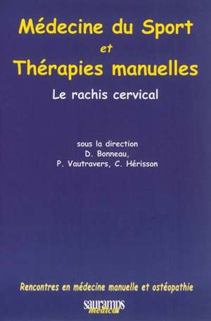 Médecine du sport et thérapies manuelles : le rachis cervical