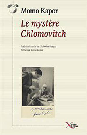 Le mystère Chlomovitch - Momo Kapor