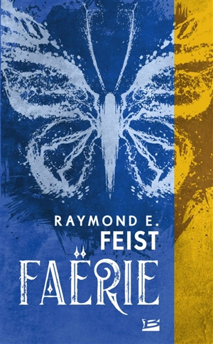 Faërie - Raymond Elias Feist