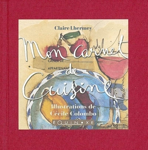 Mon carnet de cuisine - Claire Lhermey