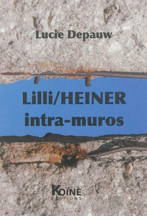 Lili-Heiner : intra-muros : théâtre - Lucie Depauw