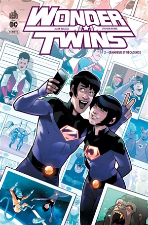 Wonder Twins. Vol. 2. Grandeur et décadence - Mark Russell