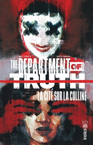 The department of truth. Vol. 2. La cité sur la colline - James Tynion