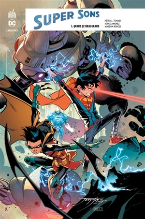 Super sons. Vol. 1. Quand je serai grand - Peter J. Tomasi