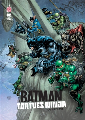 Batman & les Tortues ninja. Vol. 2. Venin sur l'Hudson - James Tynion