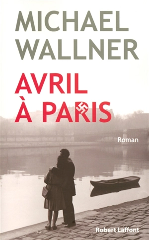 Avril à Paris - Michael Wallner