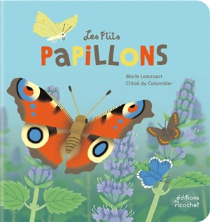 Les p'tits papillons - Marie Lescroart