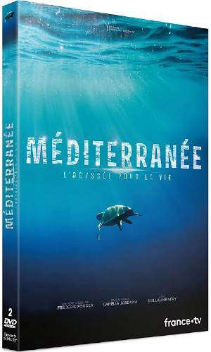 Méditerranée : L'odyssée pour la vie - Fred Fougea
