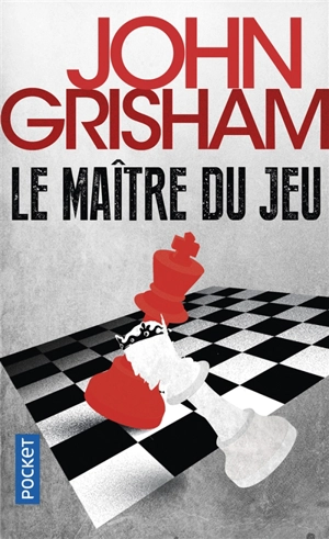 Le maître du jeu - John Grisham