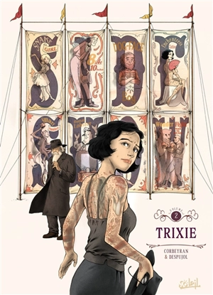 Sideshow. Vol. 2. Trixie - Corbeyran