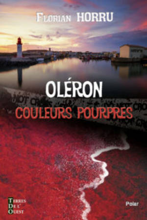 Oléron : couleurs pourpres - Florian Horru