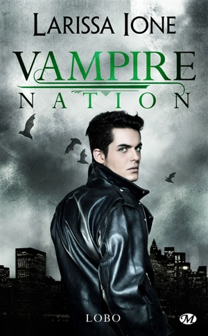 Vampire Nation. Vol. 2.5. Lobo - Larissa Ione