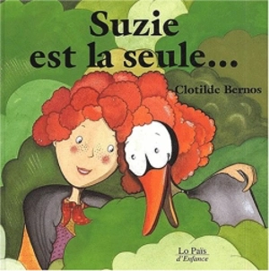 Suzie est la seule... - Clotilde Bernos