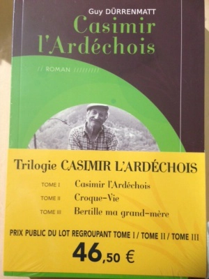 Casimir l'Ardéchois : trilogie tomes 1,2,3 - Guy Dürrenmatt