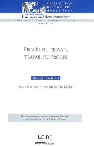 Procès du travail, travail du procès