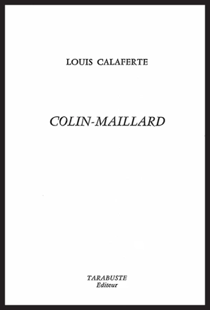 Colin-maillard : 1962-1969 - Louis Calaferte