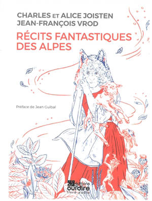 Récits fantastiques des Alpes - Charles Joisten