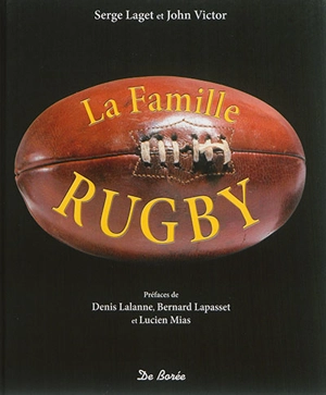 La famille rugby - Serge Laget