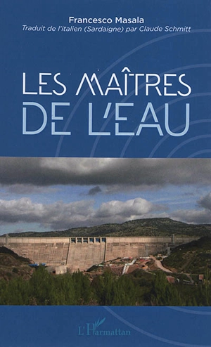 Les maîtres de l'eau - Francesco Masala