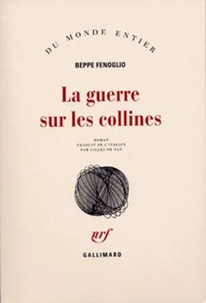 La Guerre sur les collines - Beppe Fenoglio