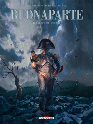 Buonaparte. Vol. 2. Trésor de guerre - Rudi Miel