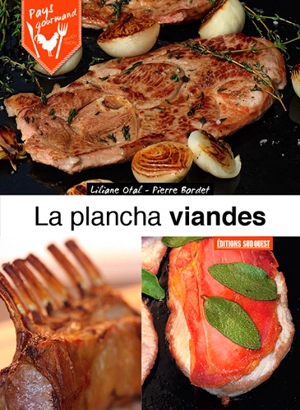 La plancha viandes - Liliane Otal