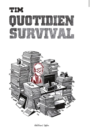 Quotidien survival - Tim