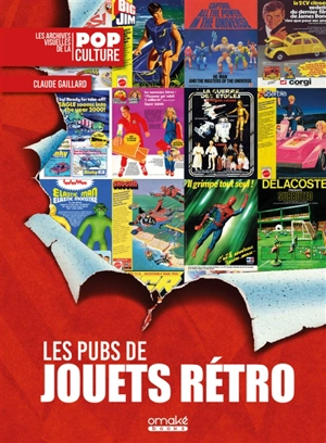 Les pubs de jouets rétro - Claude Gaillard