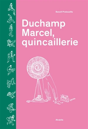Duchamp Marcel, quincaillerie - Benoît Preteseille