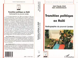 Transition politique en Haïti : radiographie du pouvoir Lavalas - Jean-Claude Jean