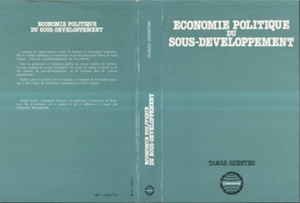 Economie politique du sous-développement - Tamás Szentes