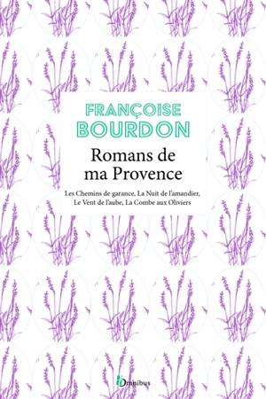 Romans de ma Provence - Françoise Bourdon