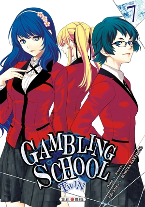 Gambling school twin. Vol. 7 - Homura Kawamoto