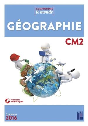Géographie CM2 : programmes 2016 - Alexandra Baudinault