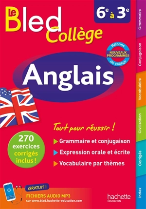 Le Bled anglais : collège, 6e à 3e : nouveaux programmes - Carole Bonnet