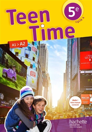 Teen time 5e, cycle 4 : A1-A2 - Sarah Collin