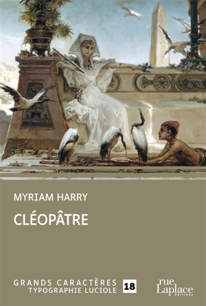 Cléopâtre - Myriam Harry